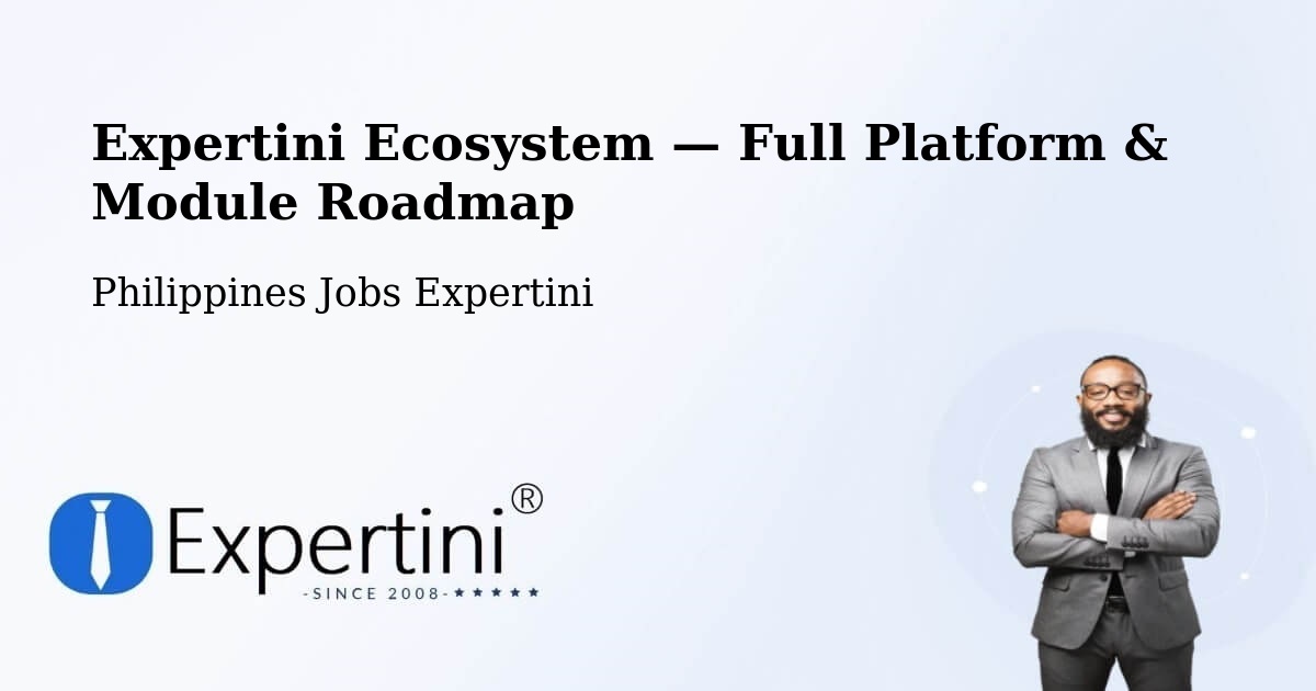 Expertini Ecosystem — Full Platform & Module Roadmap – Pasay